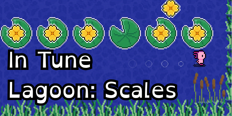 Banner to click for In Tune Lagoon: Scales